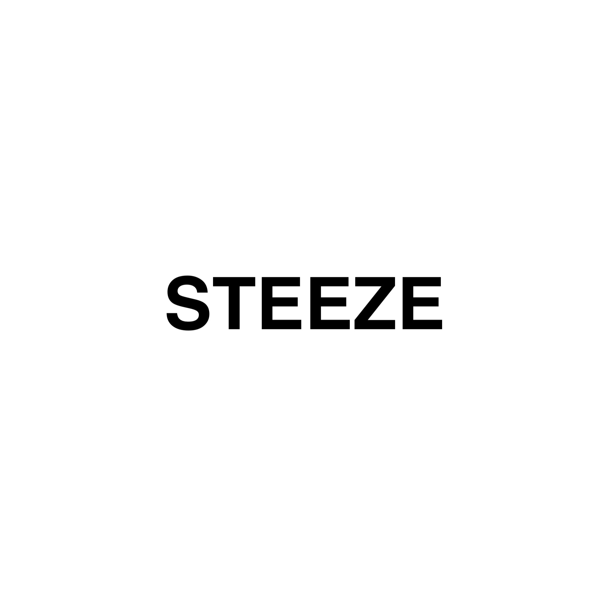 STEEZE
